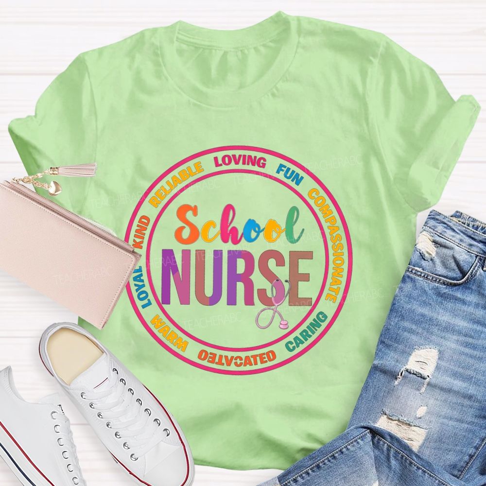 School Nurse Kind Loyal Loving Caring School Nurse Stethoscope T-shirt