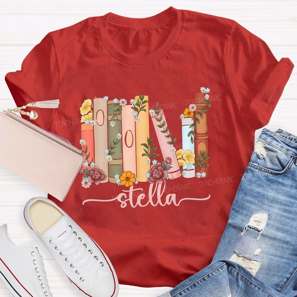 Personalized Name Floral Books Teacher T-Shirt