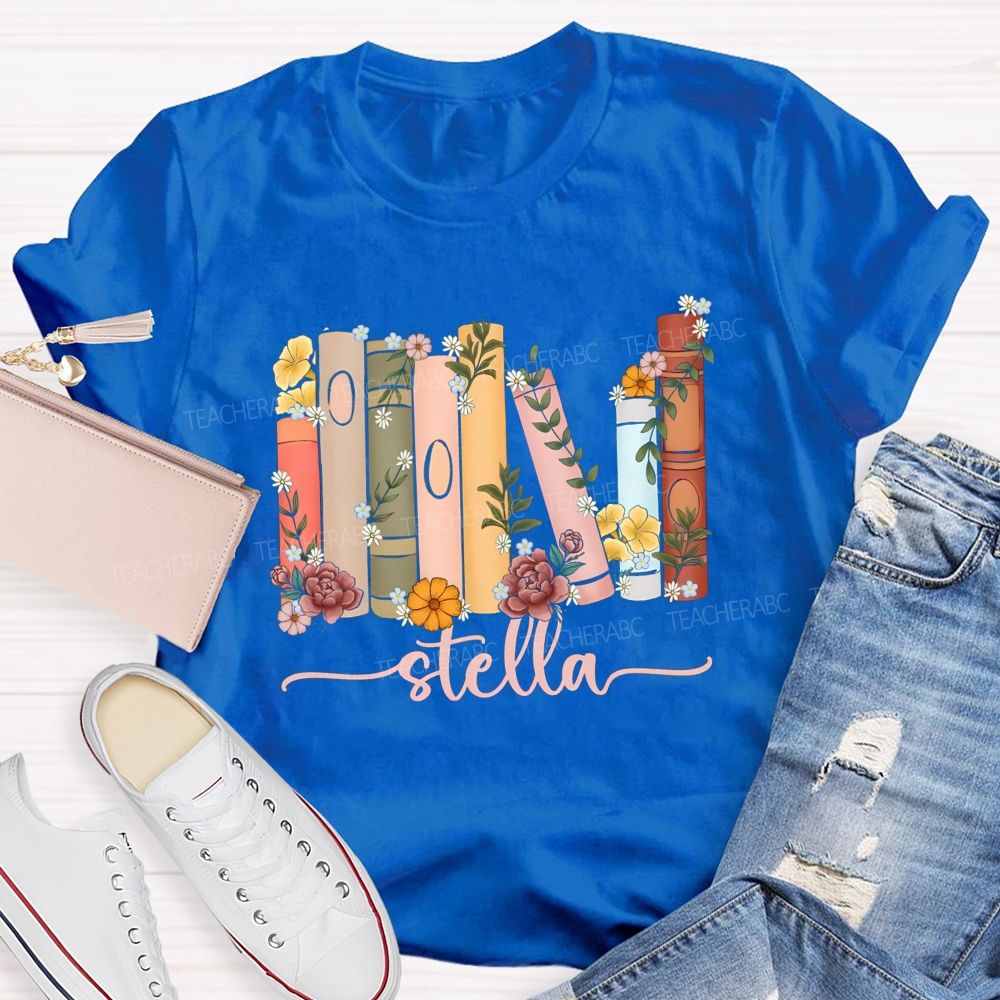 Personalized Name Floral Books Teacher T-Shirt