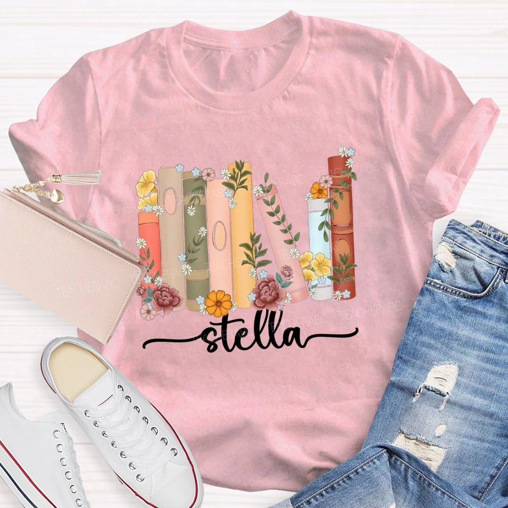 Personalized Name Floral Books Teacher T-Shirt