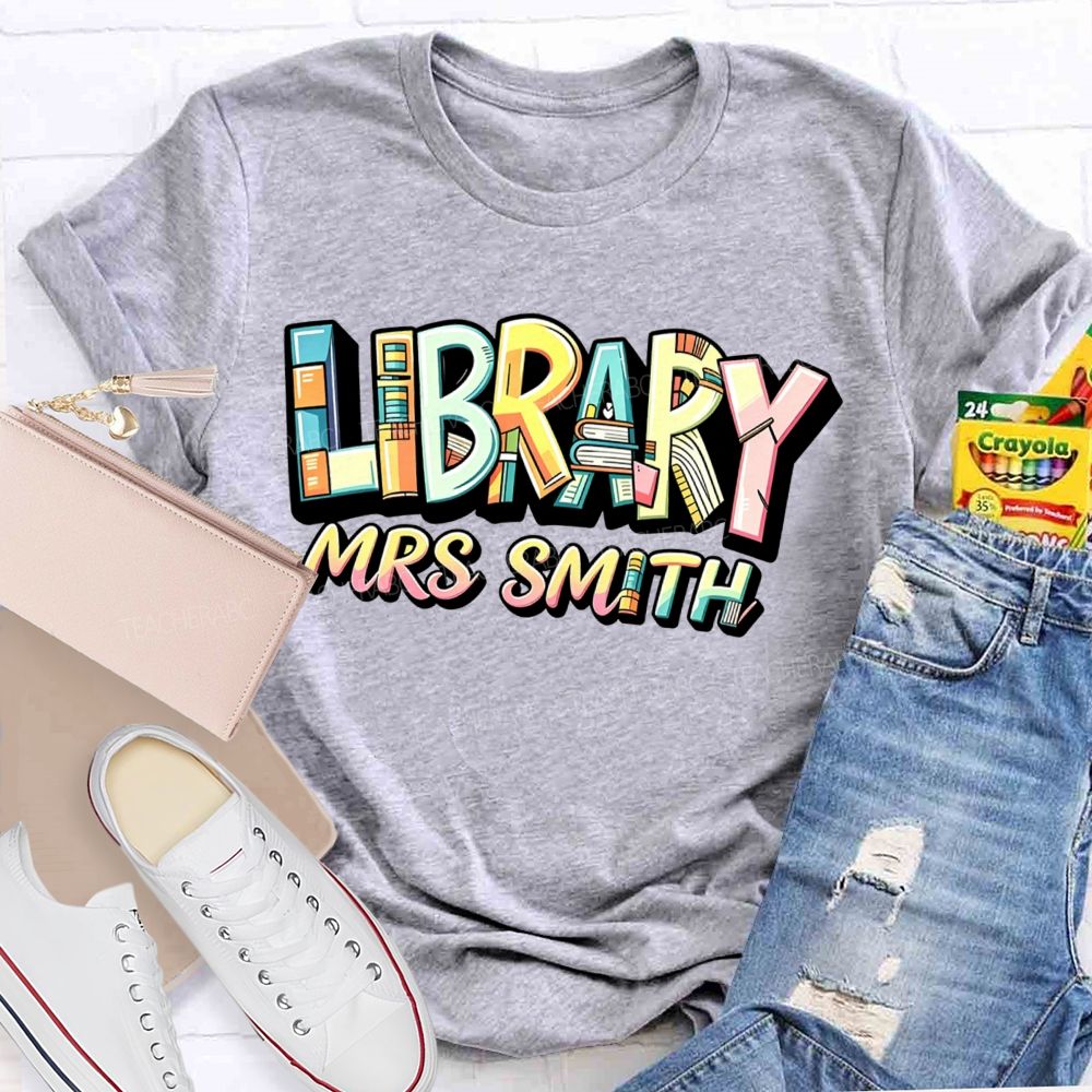 Personalized Name Library Book Shelf Letter Teacher T-Shirt