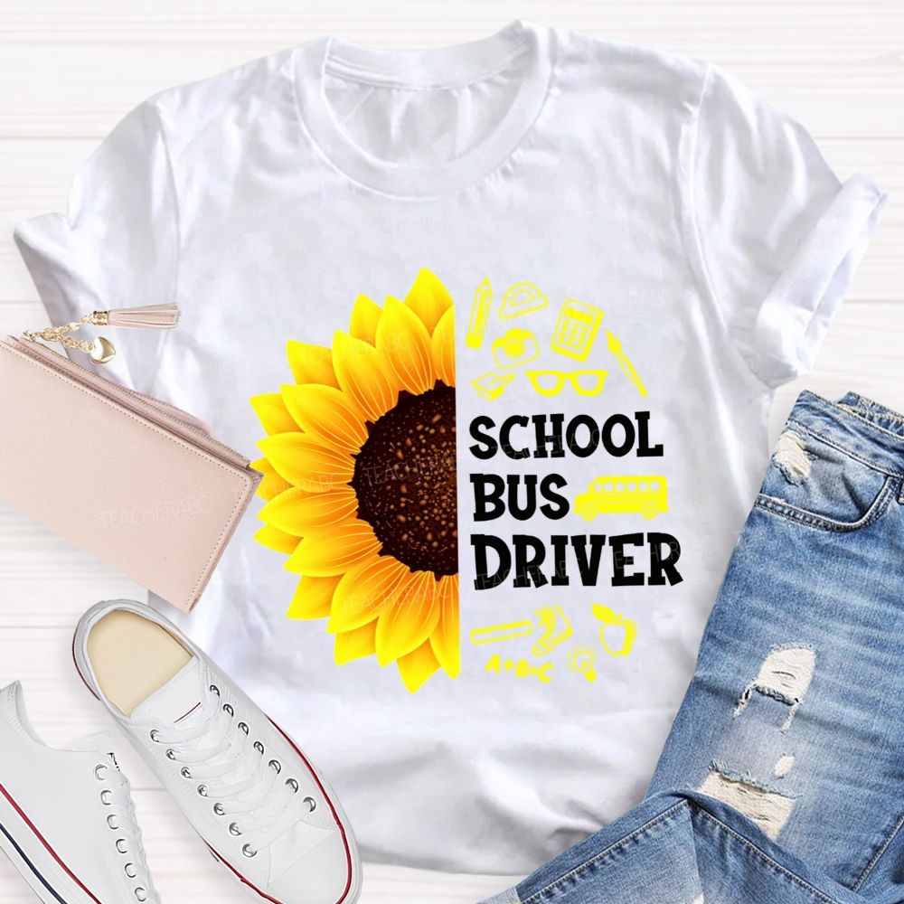 Sunflower School Bus Driver School Supplies T-shirt