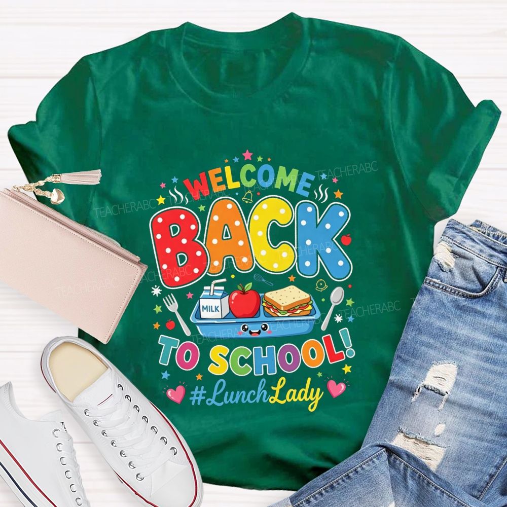 Welcome Back To School And Lunch Lady Polka Dot Lettering T-shirt
