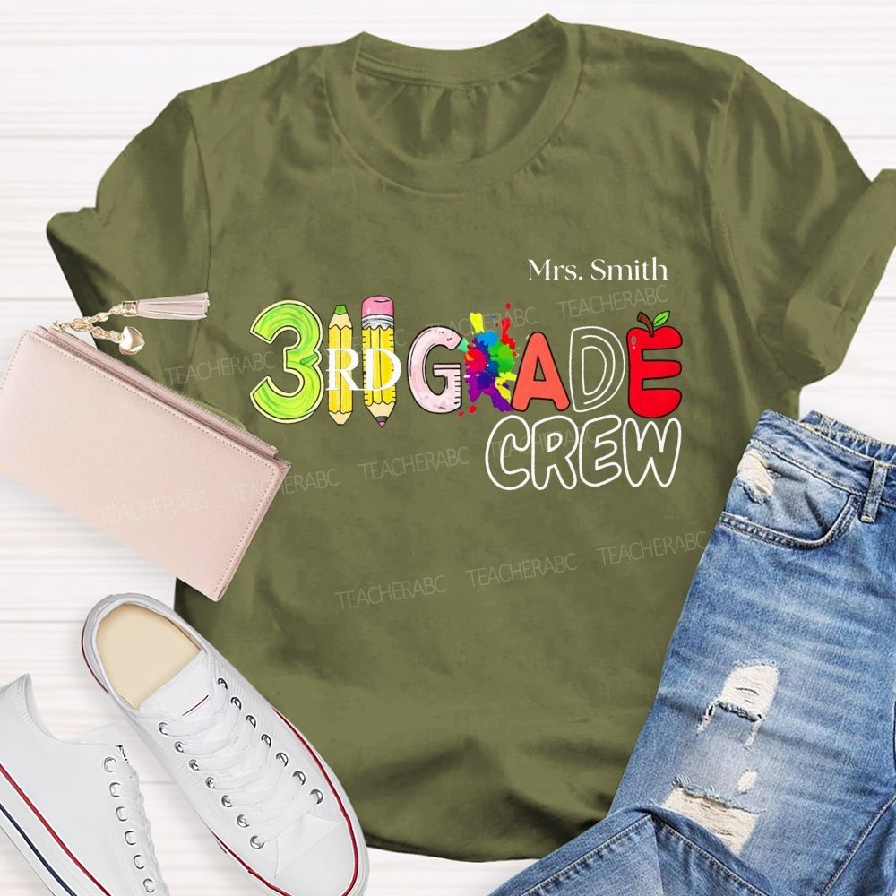 Personalized Name And Teacher 3rd Grade Crew Pencil Apple Paint Splash Lettering T-shirt