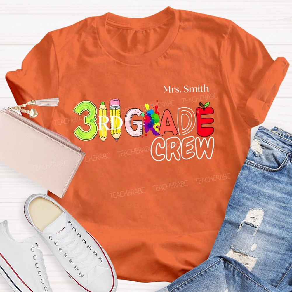 Personalized Name And Teacher 3rd Grade Crew Pencil Apple Paint Splash Lettering T-shirt