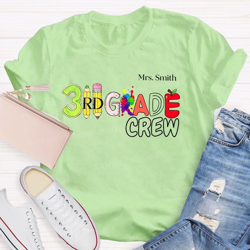 Personalized Name And Teacher 3rd Grade Crew Pencil Apple Paint Splash Lettering T-shirt