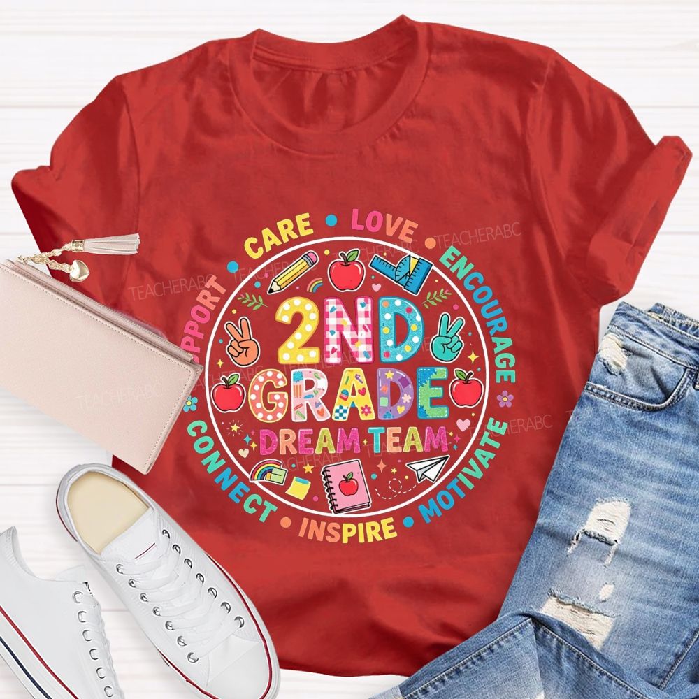 Personalized Grade Dream Team Support Care Love Encourage Motivate Inspire Connect Decorated T-shirt