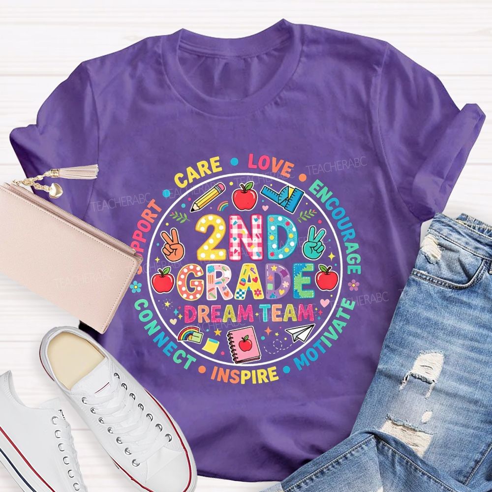Personalized Grade Dream Team Support Care Love Encourage Motivate Inspire Connect Decorated T-shirt