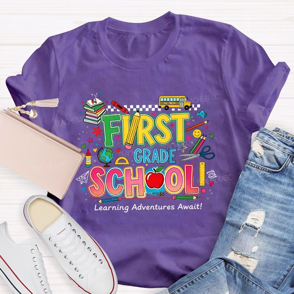 Personalized Grade First Grade School Learning Adventures Await Teacher T-shirt