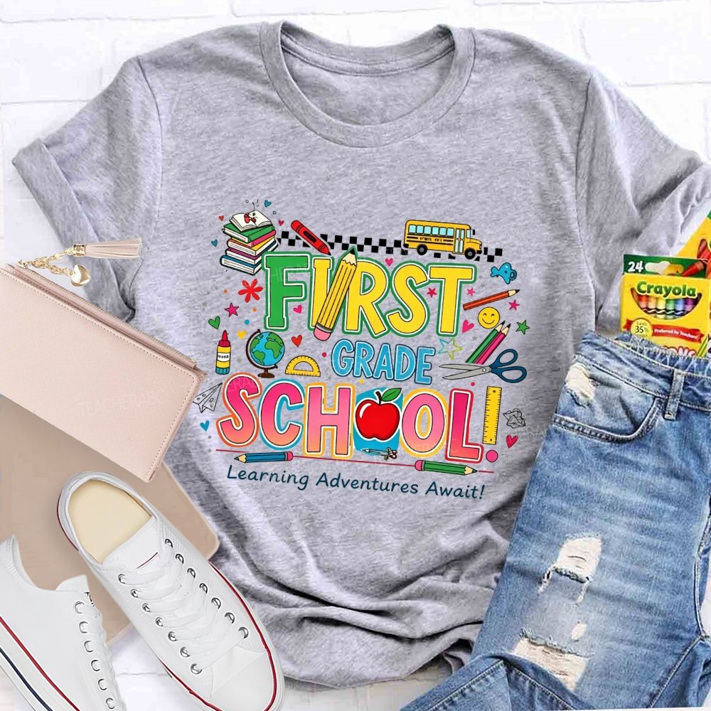 Personalized Grade First Grade School Learning Adventures Await Teacher T-shirt