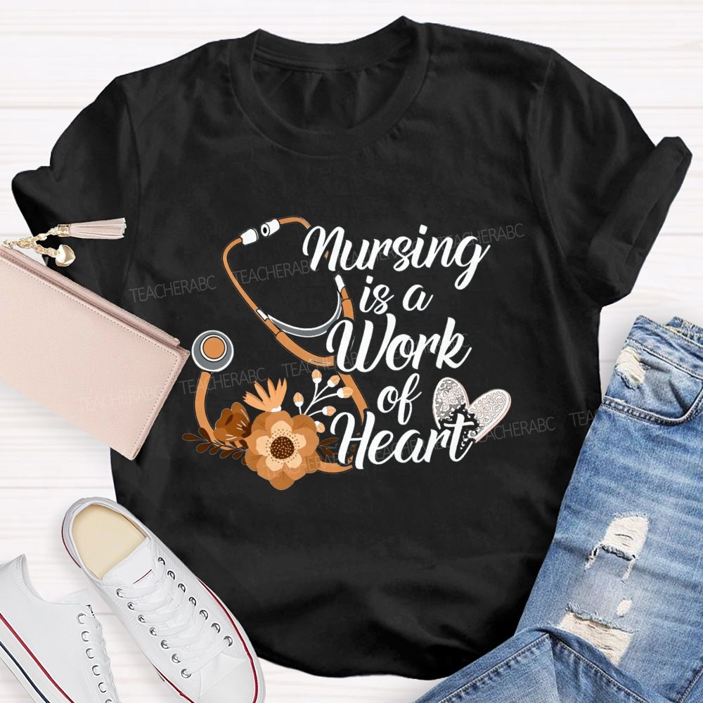 Nursing Is A Work Of Heart Leopard Heart Teacher T-Shirt