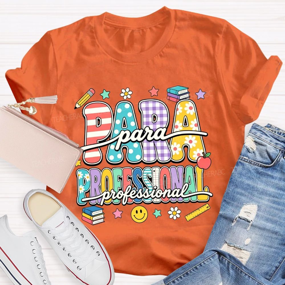 Proud Paraprofessional Educator Teacher T-shirt