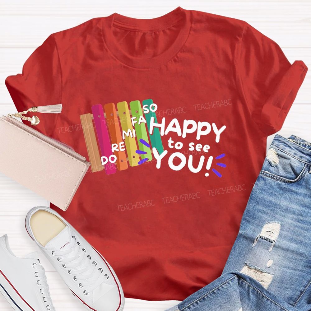 Do Re Mi Happy To See You Teacher T-shirt