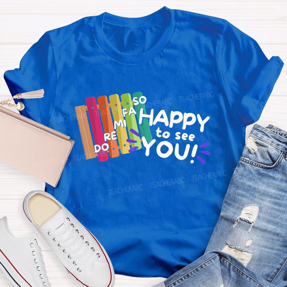 Do Re Mi Happy To See You Teacher T-shirt