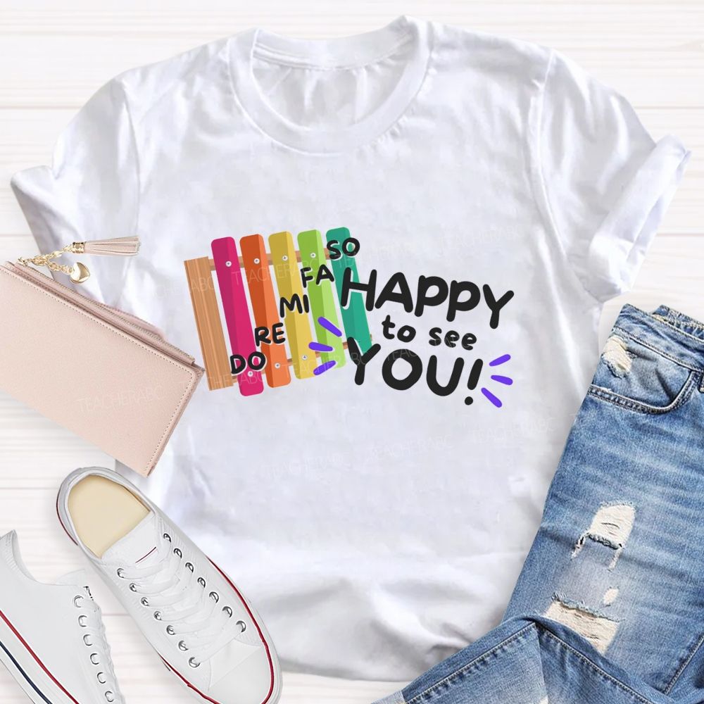 Do Re Mi Happy To See You Teacher T-shirt