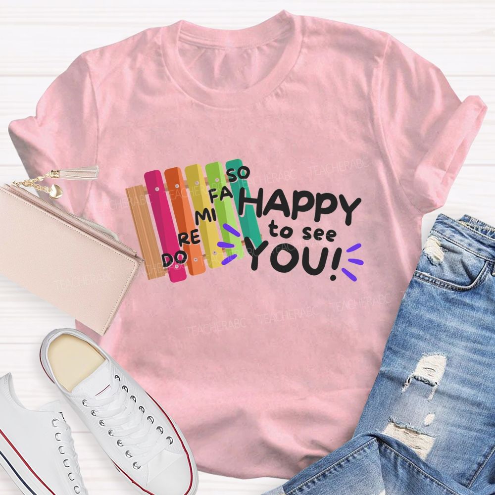 Do Re Mi Happy To See You Teacher T-shirt