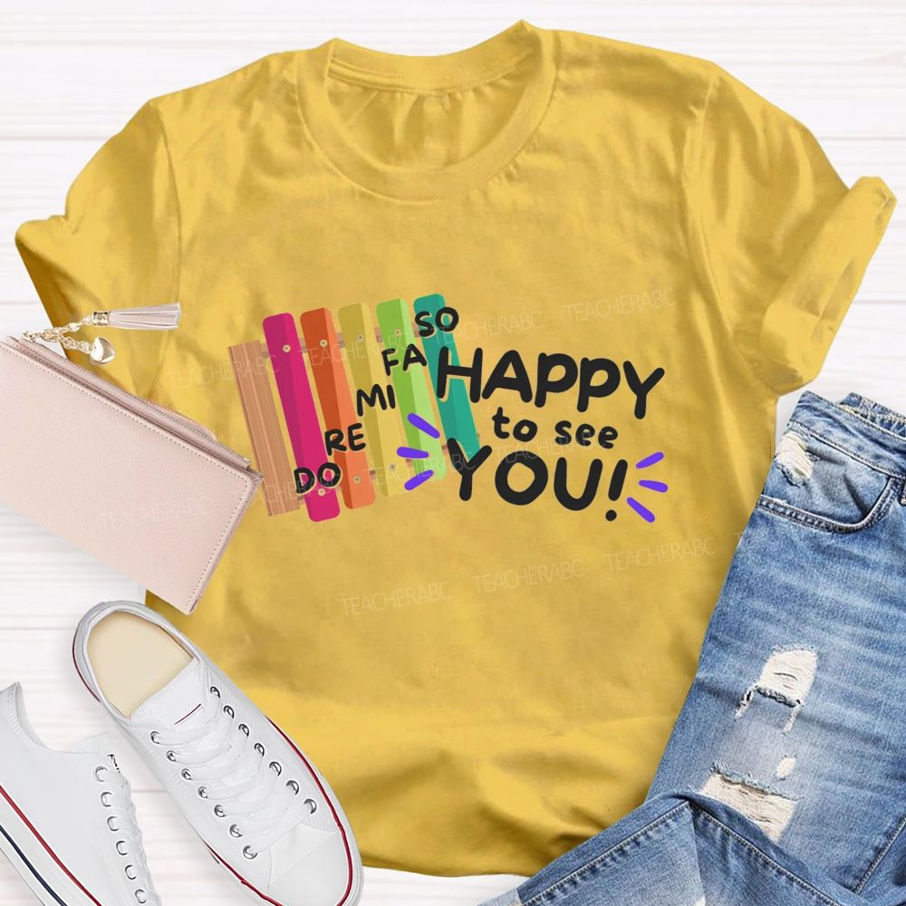 Do Re Mi Happy To See You Teacher T-shirt