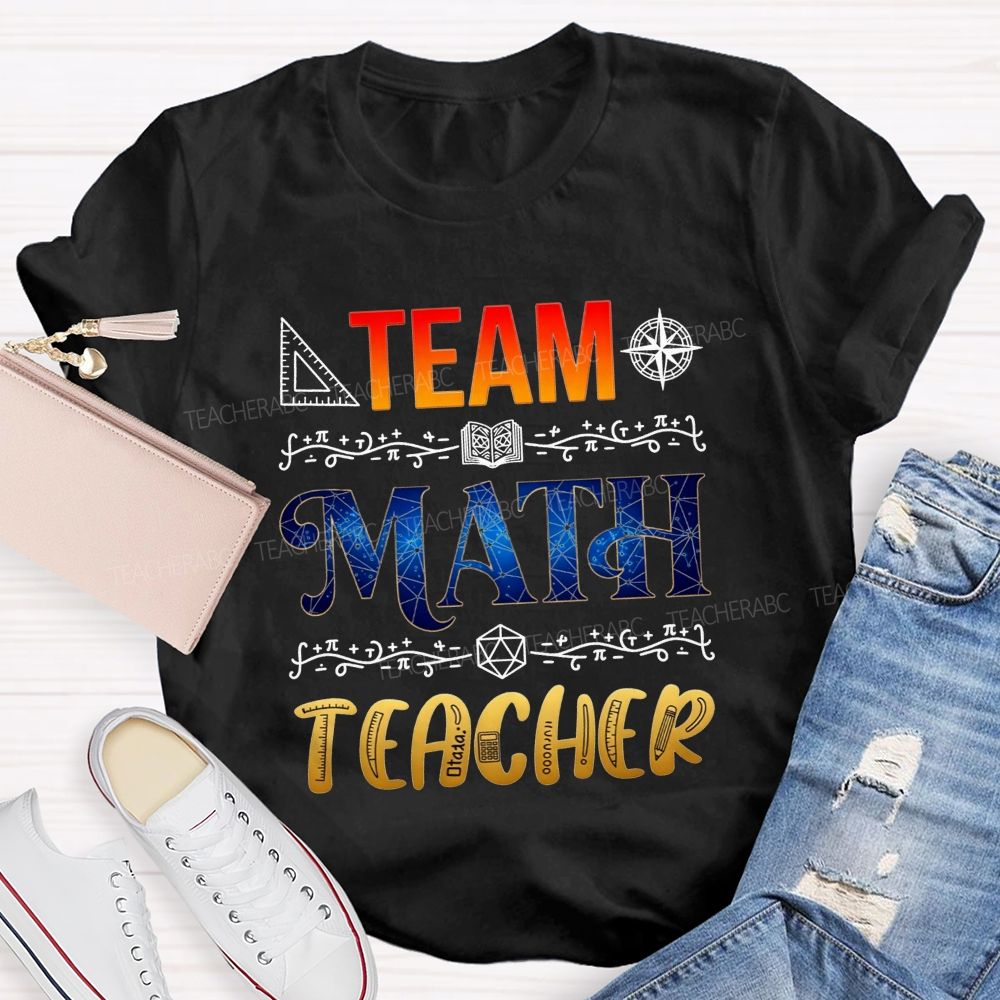 Team Math Teacher Galaxy Math Symbols Teacher T-shirt