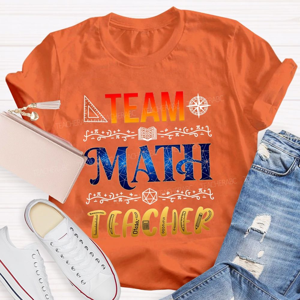 Team Math Teacher Galaxy Math Symbols Teacher T-shirt