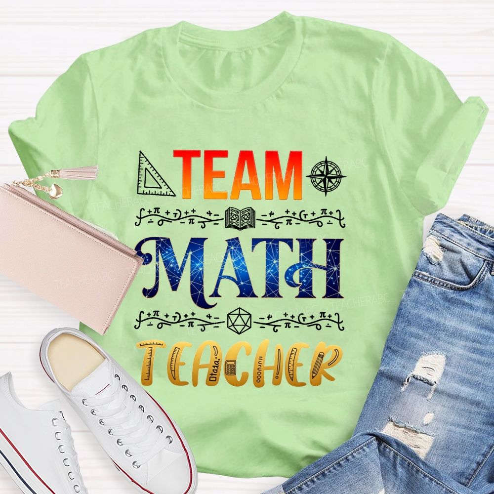Team Math Teacher Galaxy Math Symbols Teacher T-shirt