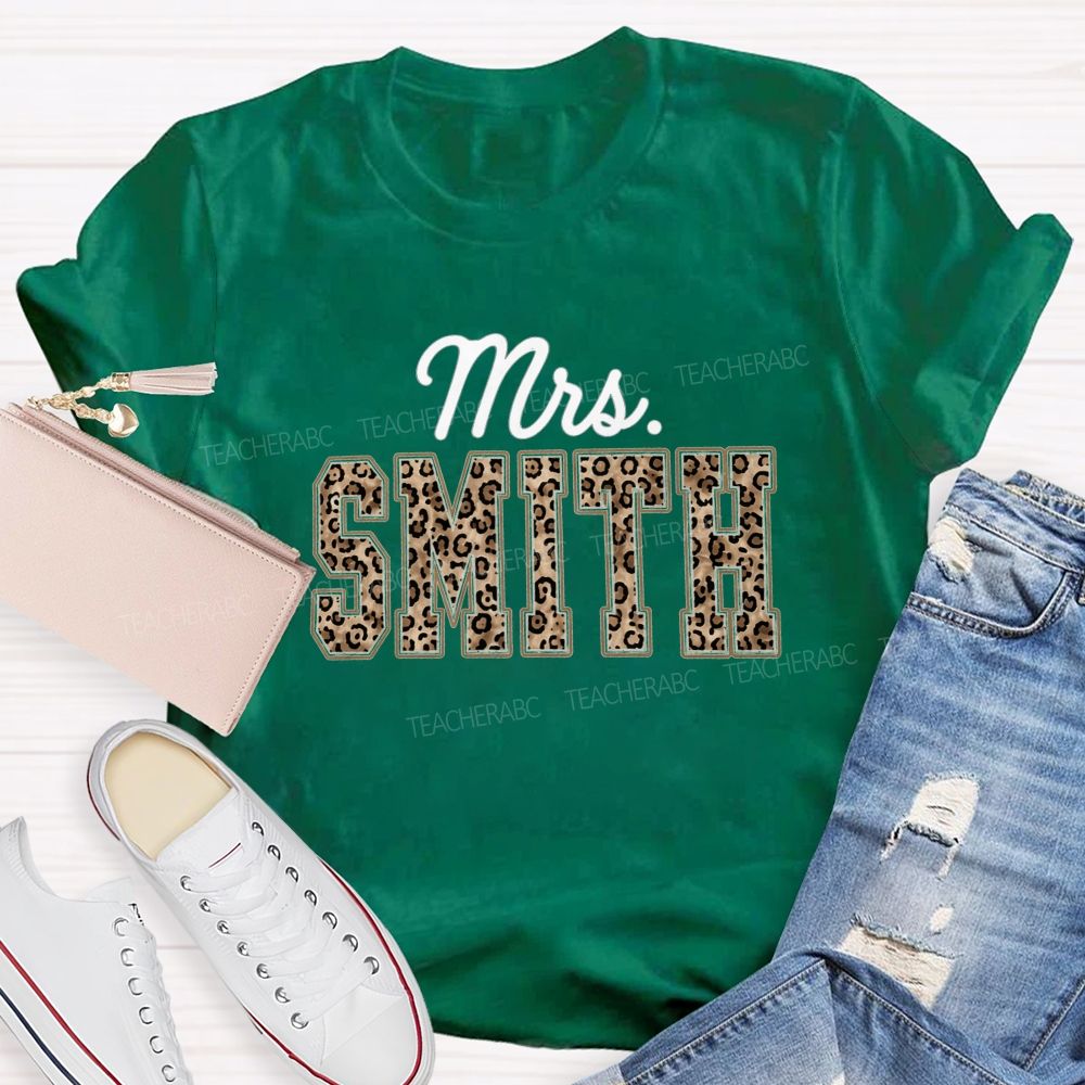 Personalized Name Leopard Mrs Smith Back To School Teacher T-Shirt