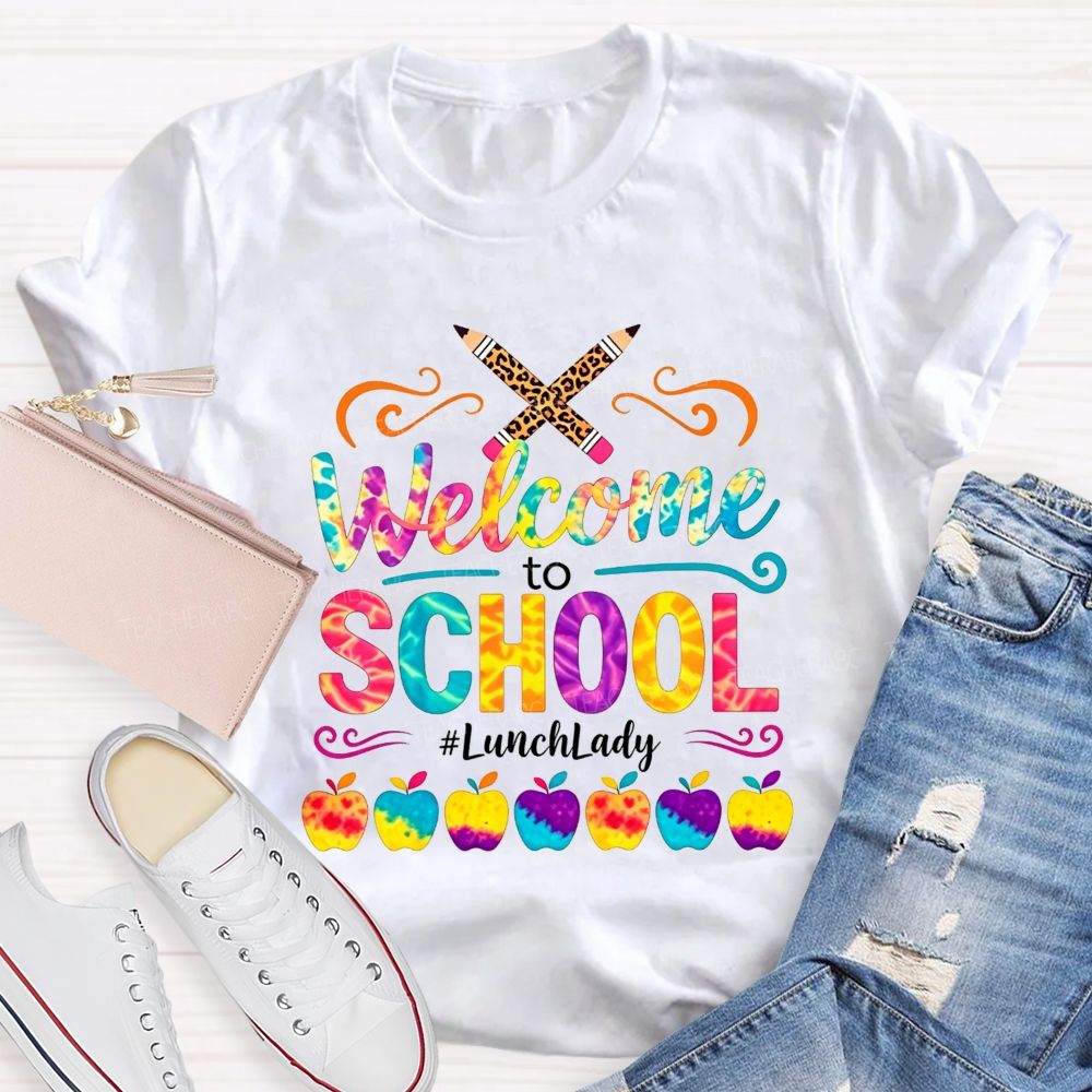 Welcome To School Lunch Lady Tie Dye Leopard Pencil T-shirt