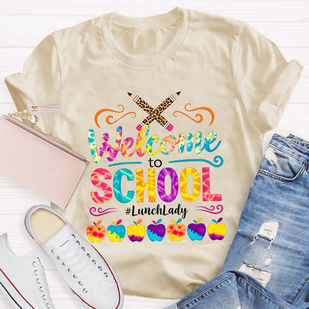 Welcome To School Lunch Lady Tie Dye Leopard Pencil T-shirt