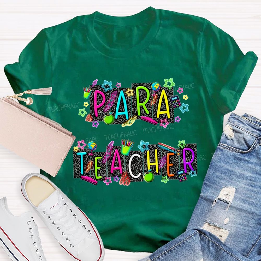 Para Teacher Life Bright Neon Teacher T-shirt