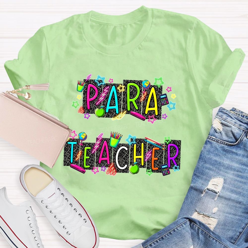 Para Teacher Life Bright Neon Teacher T-shirt