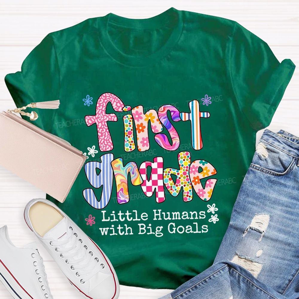 Personalized Grade Little Humans With Big Goals Colorful Pattern Teacher T-shirt