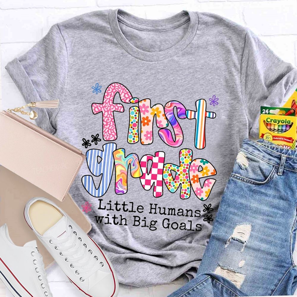 Personalized Grade Little Humans With Big Goals Colorful Pattern Teacher T-shirt