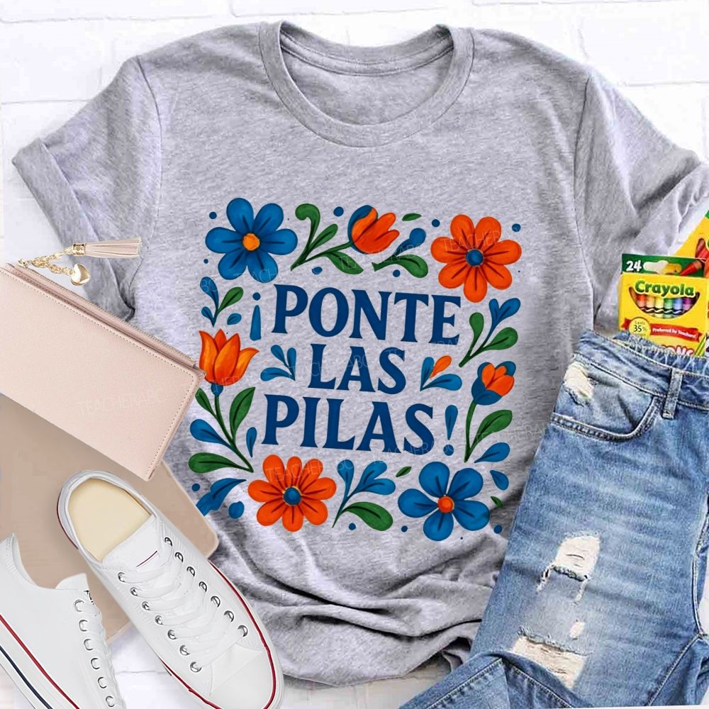 Ponte Las Pilas Keep Going You'Ve Got This Teacher T-shirt