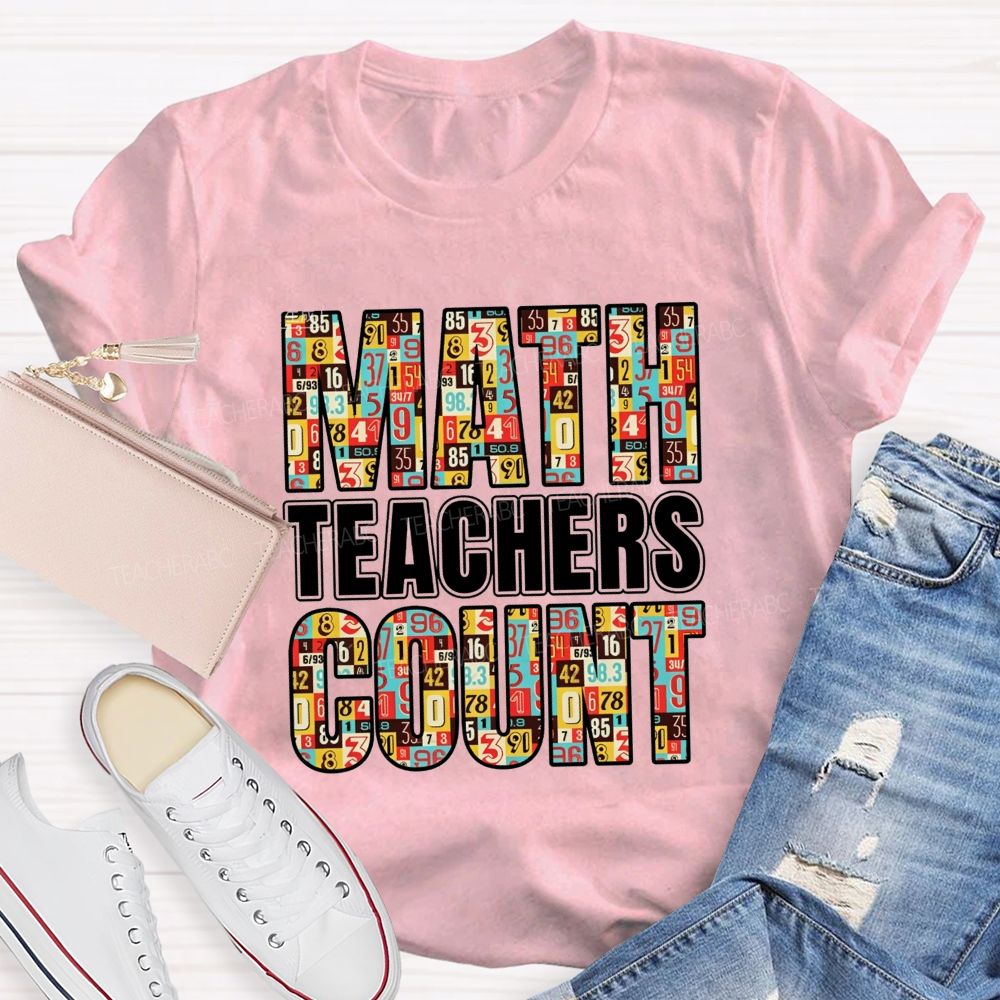 Math Teachers Count Number Pattern Math Teacher T-shirt