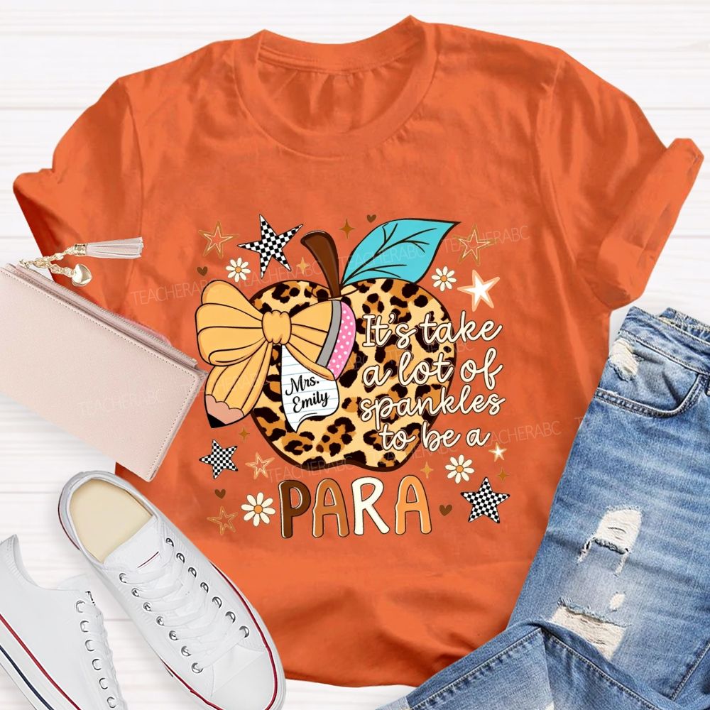 Personalized Name It Takes A Lot Of Sprinkles To Be Para Leopard Apple Teacher T-Shirt