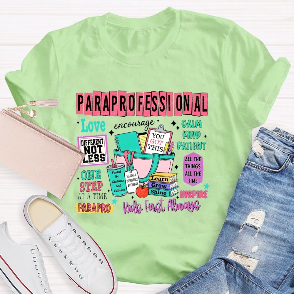 Paraprofessional Difference Not Less Kind Calm Teacher T-Shirt