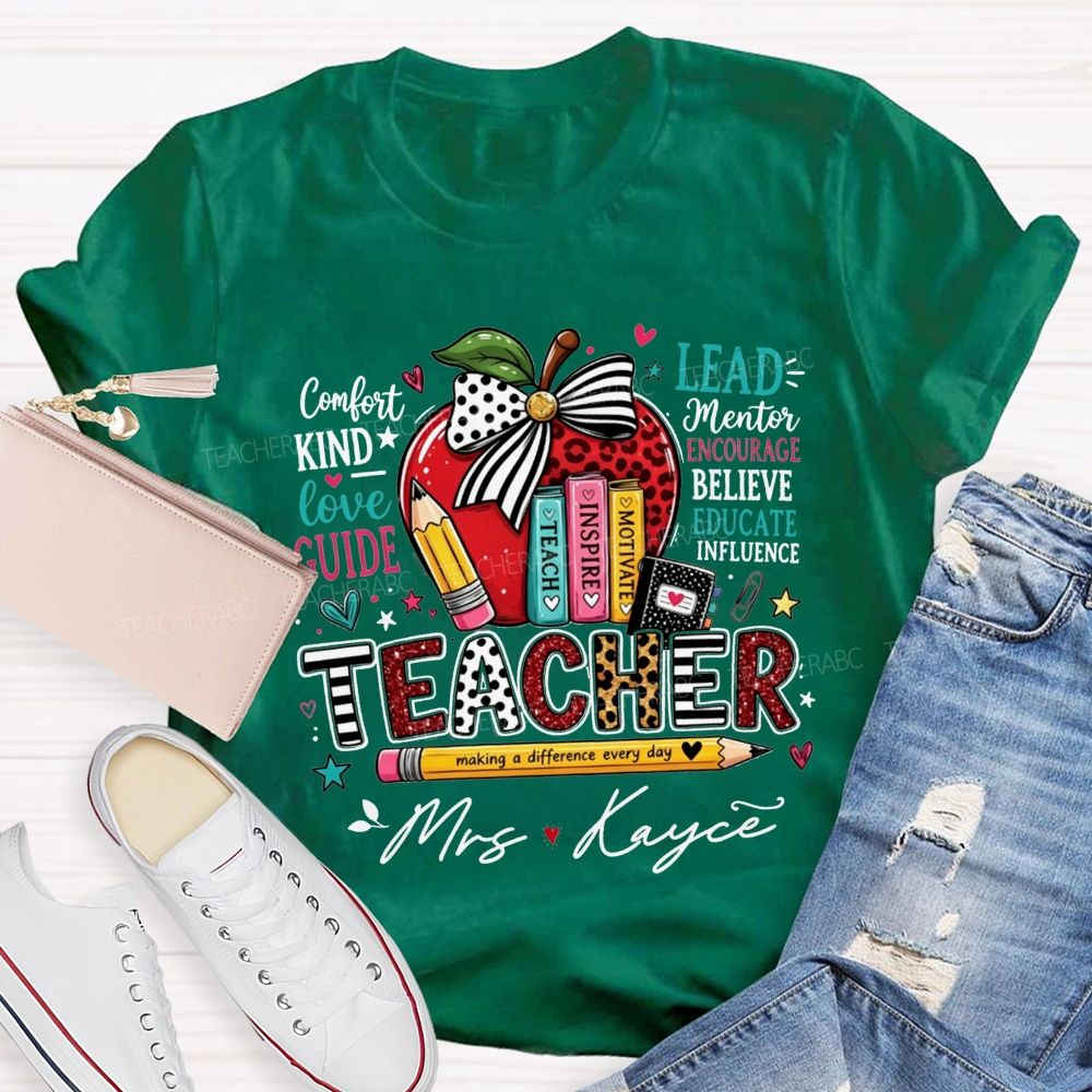 Personalized Name Teacher Making A Difference Every Day Teach Inspire Motivate T-shirt
