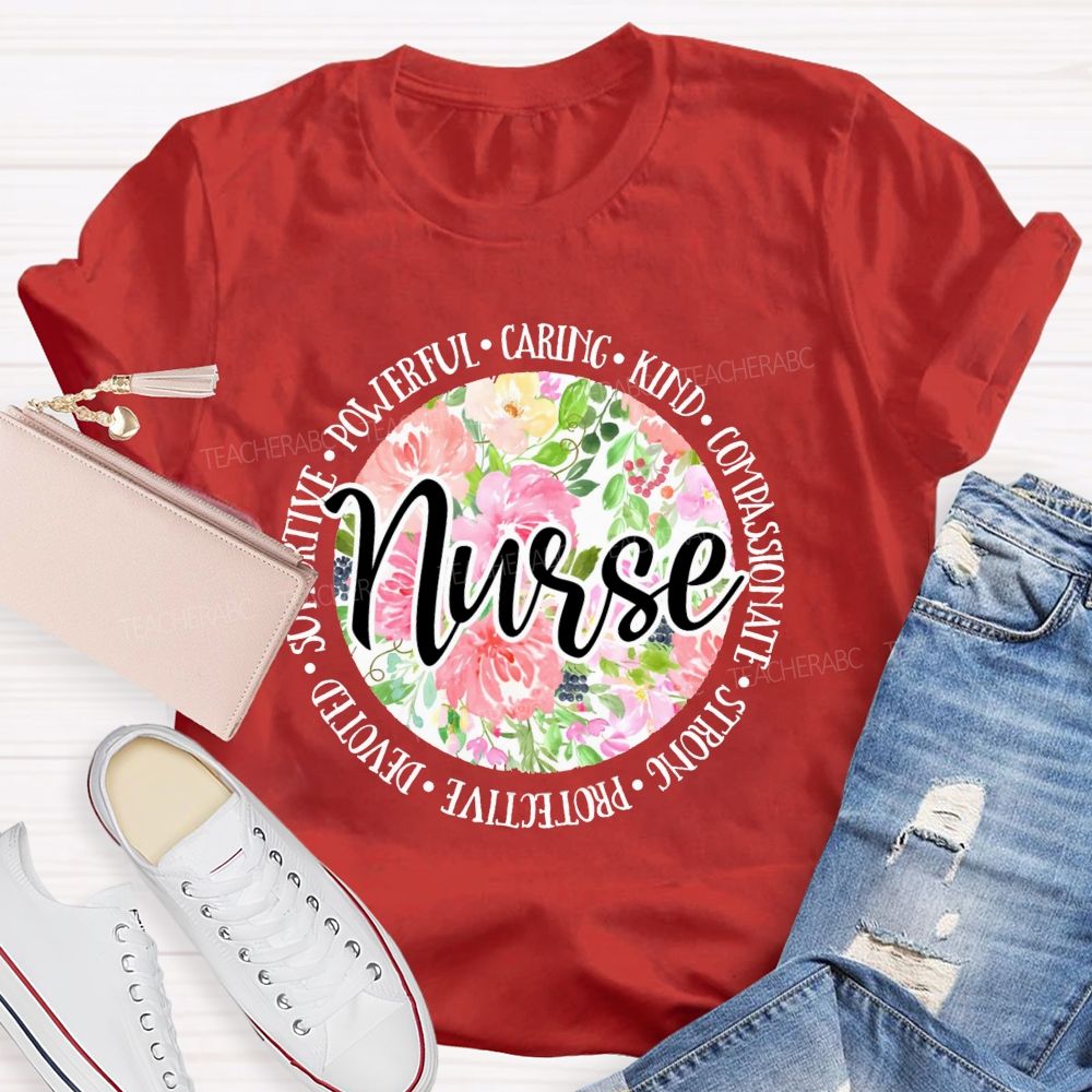 School Nurse Caring Powerful Floral Printed Teacher T-Shirt