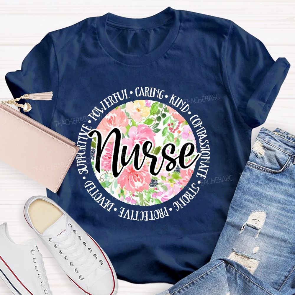 School Nurse Caring Powerful Floral Printed Teacher T-Shirt