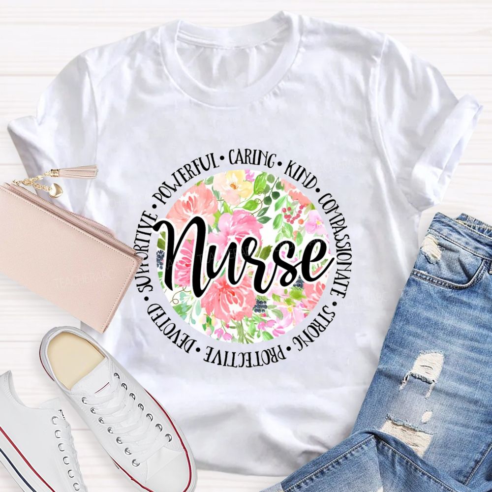 School Nurse Caring Powerful Floral Printed Teacher T-Shirt