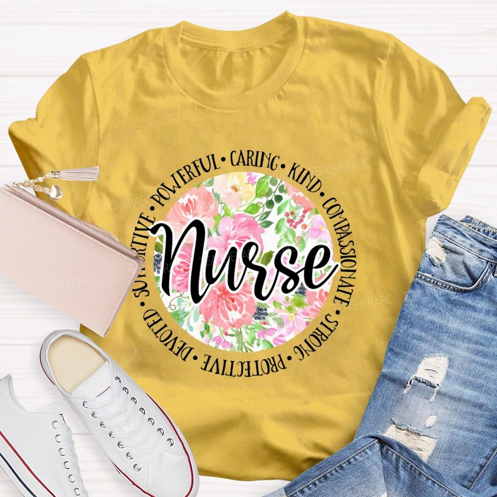 School Nurse Caring Powerful Floral Printed Teacher T-Shirt