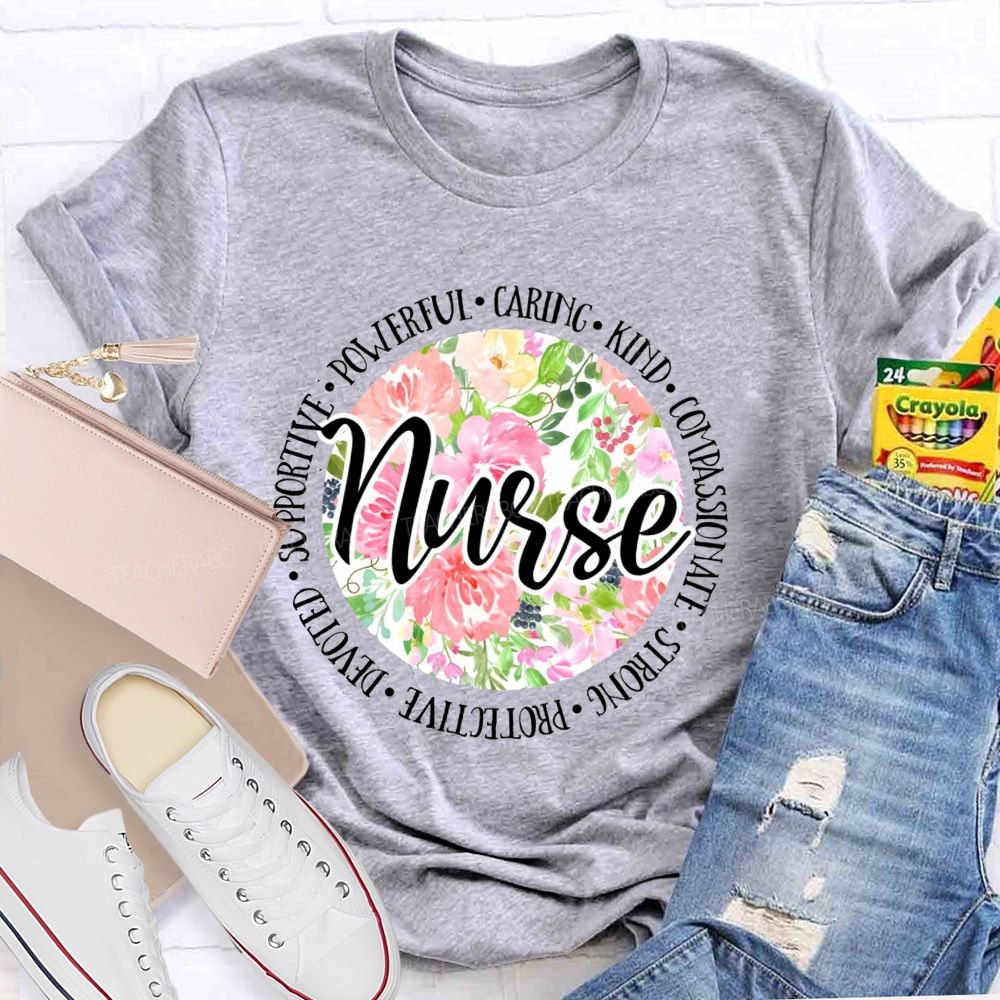 School Nurse Caring Powerful Floral Printed Teacher T-Shirt