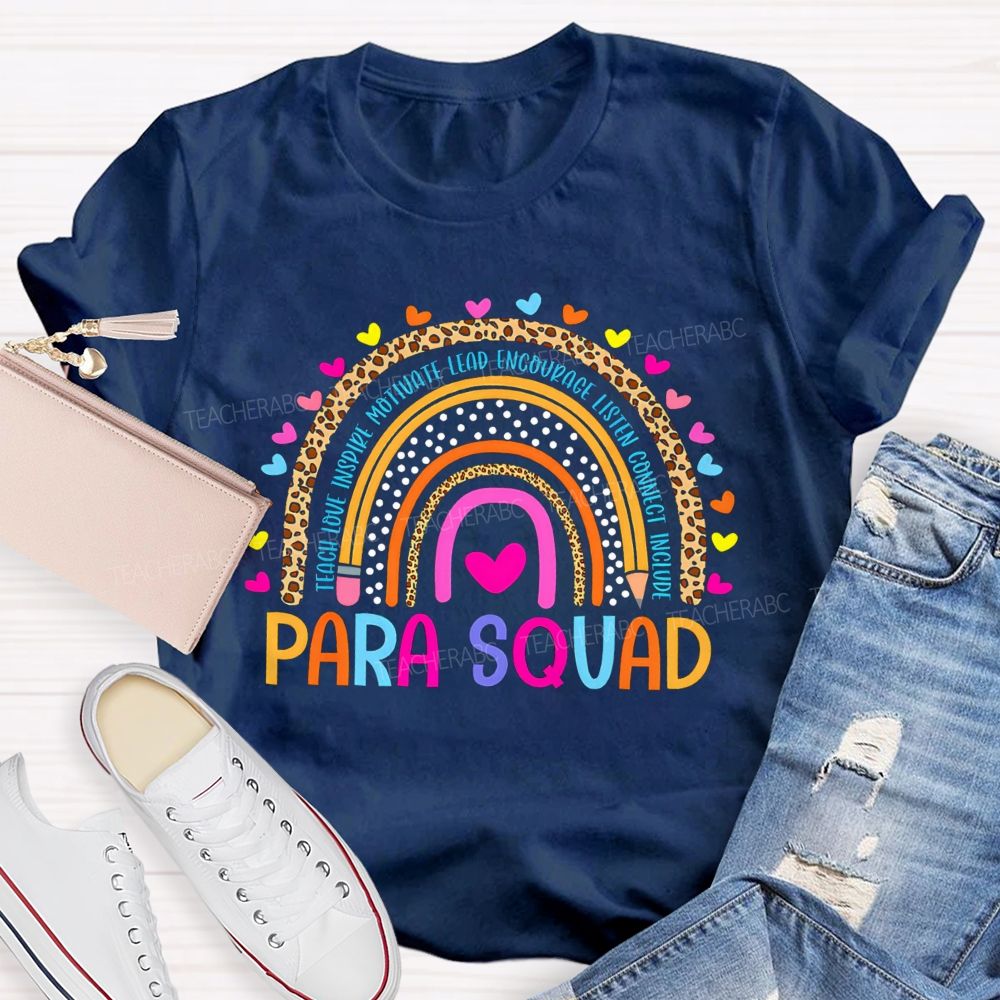 Para Squad Teach Love Inspire Leopard Rainbow Teacher T-Shirt