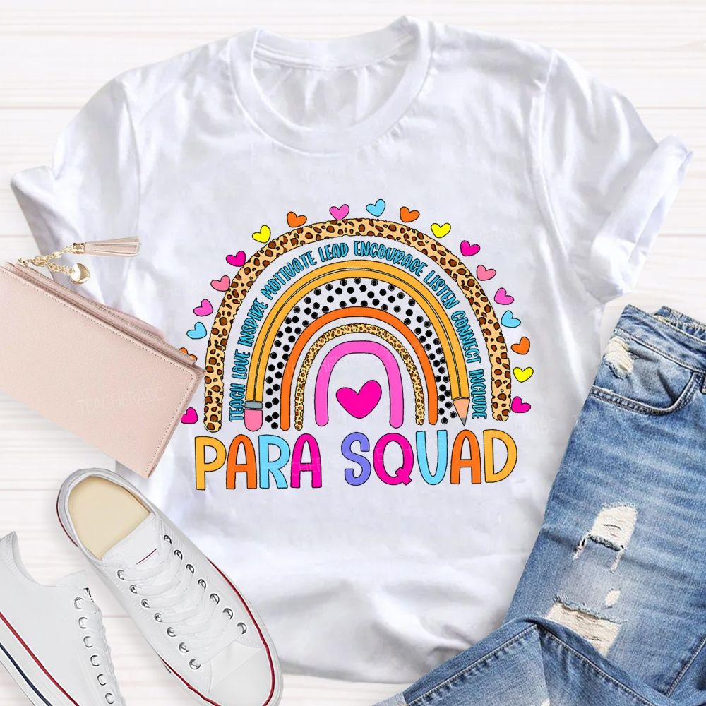 Para Squad Teach Love Inspire Leopard Rainbow Teacher T-Shirt