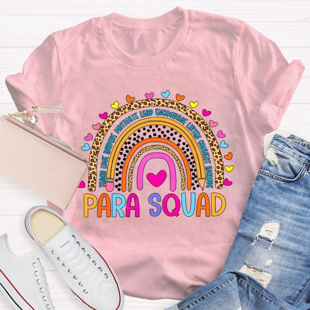 Para Squad Teach Love Inspire Leopard Rainbow Teacher T-Shirt