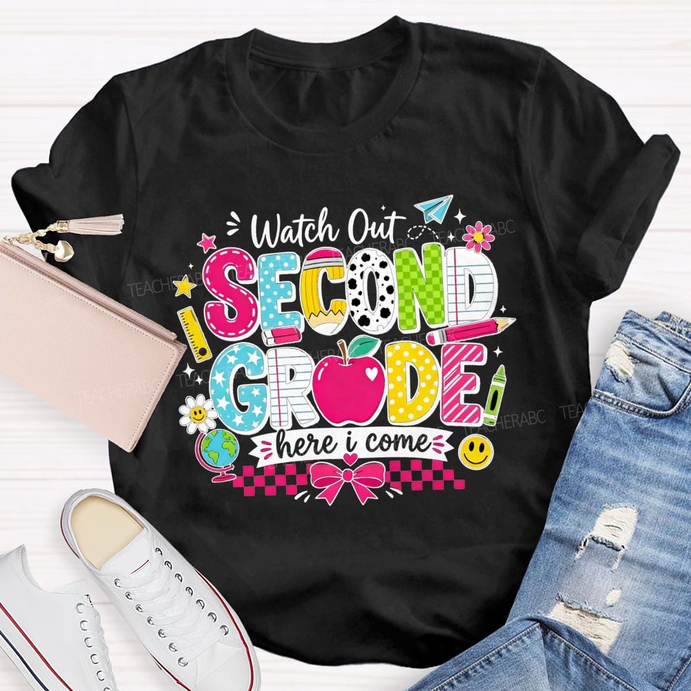 Personalized Grade Watch Out Second Grade Here I Come Teacher T-shirt