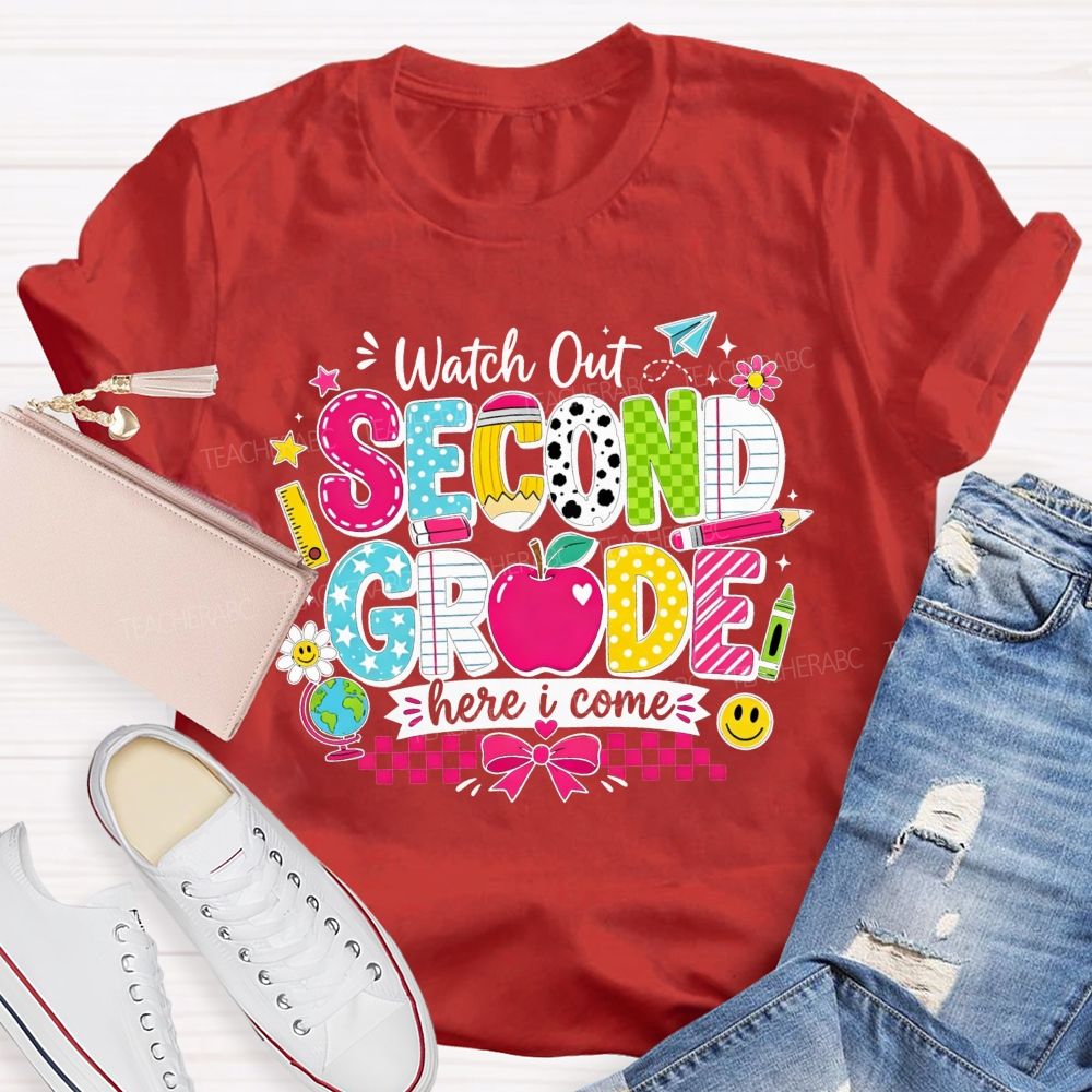 Personalized Grade Watch Out Second Grade Here I Come Teacher T-shirt