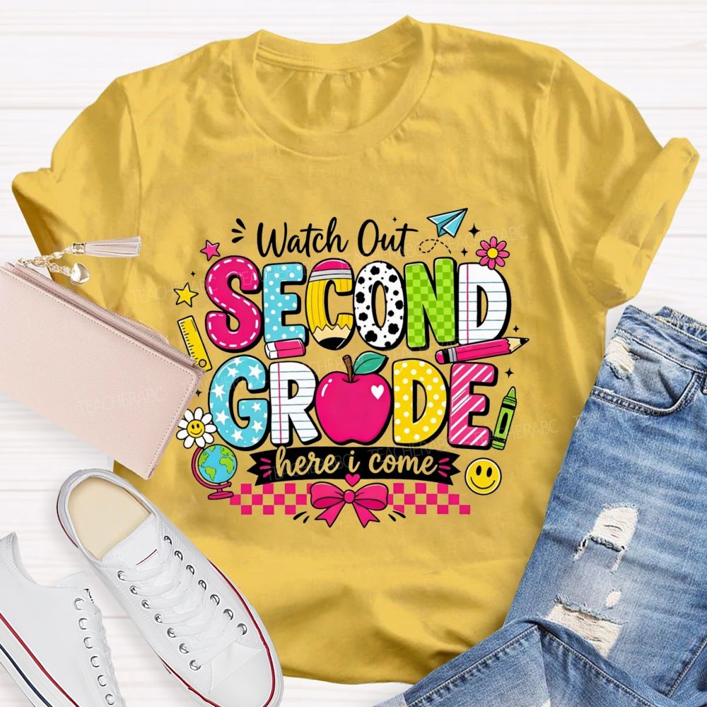 Personalized Grade Watch Out Second Grade Here I Come Teacher T-shirt