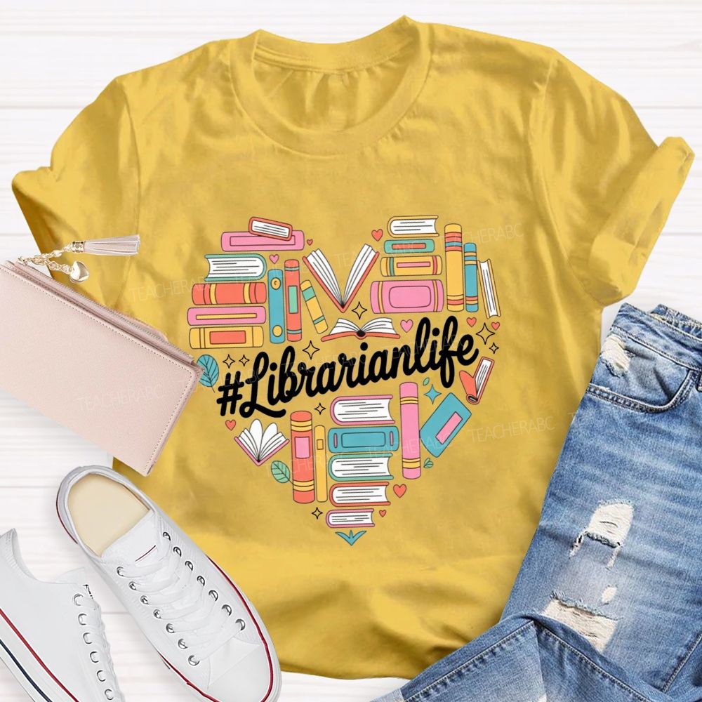 Book Lover Librarian Life Heart School Librarian T-shirt