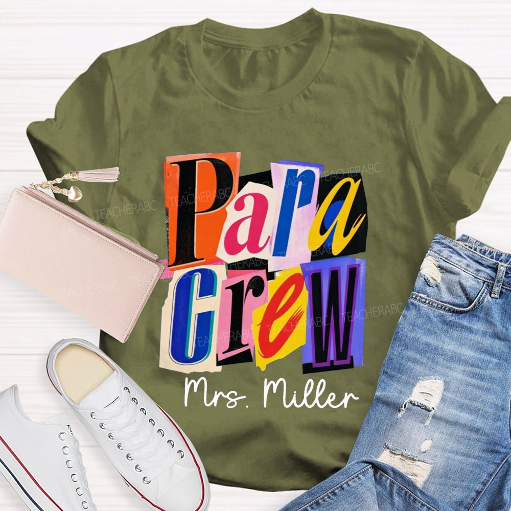 Personalized Name Para Crew Magazine Cutout Letter Teacher T-shirt