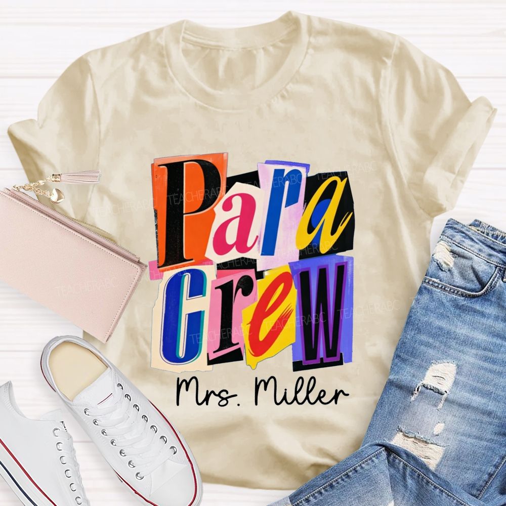 Personalized Name Para Crew Magazine Cutout Letter Teacher T-shirt